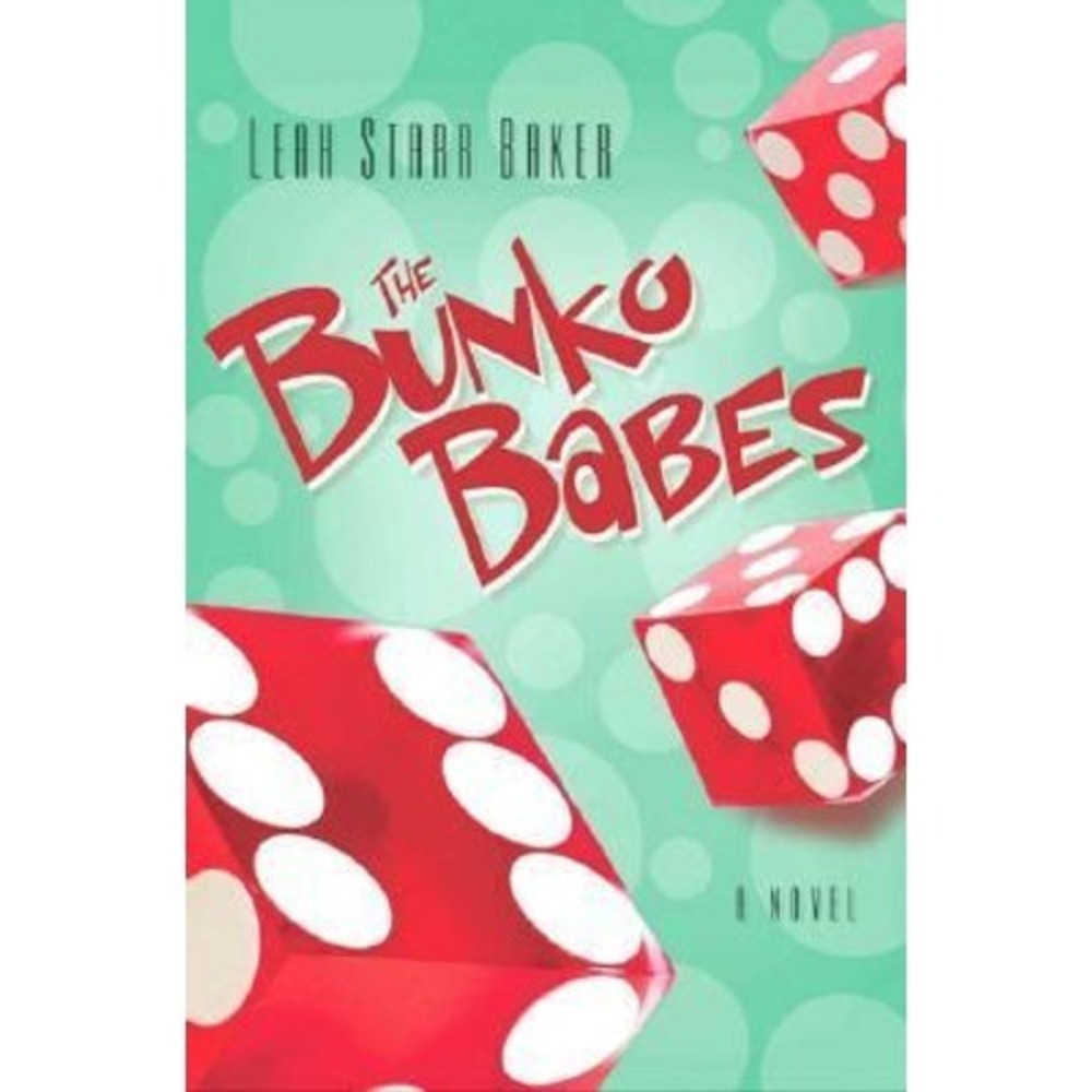 Bunko Babes by Leah Starr Baker (2007, Very‎ Good,  EmeraldPointe Books)